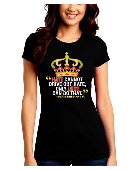 MLK - Only Love Quote Juniors Petite Crew Dark T-Shirt-T-Shirts Juniors Tops-TooLoud-Black-Juniors Fitted Small-Davson Sales