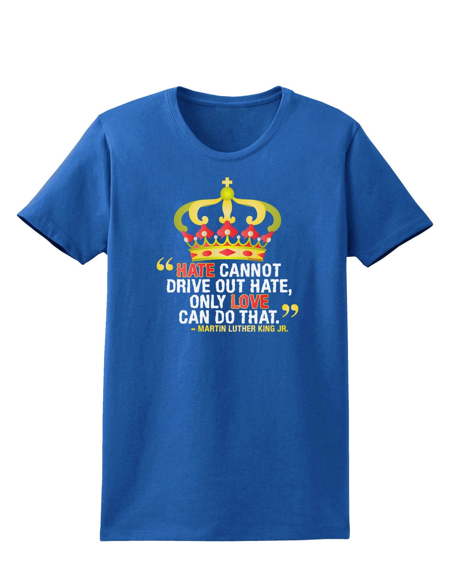 MLK - Only Love Quote Womens Dark T-Shirt-Womens T-Shirt-TooLoud-Royal-Blue-X-Small-Davson Sales