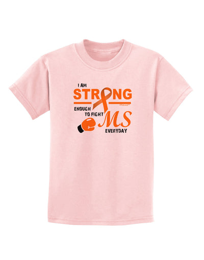 MS - I Am Strong Childrens T-Shirt-Childrens T-Shirt-TooLoud-PalePink-X-Small-Davson Sales