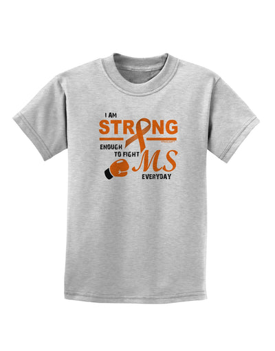 MS - I Am Strong Childrens T-Shirt-Childrens T-Shirt-TooLoud-AshGray-X-Small-Davson Sales