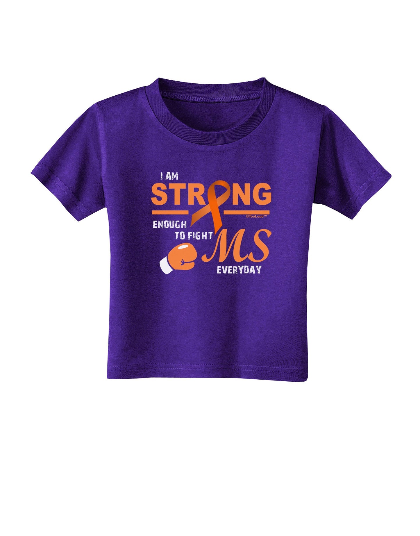MS - I Am Strong Toddler T-Shirt Dark-Toddler T-Shirt-TooLoud-Purple-2T-Davson Sales