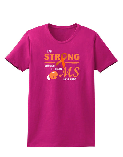 MS - I Am Strong Womens Dark T-Shirt-Womens T-Shirt-TooLoud-Hot-Pink-Small-Davson Sales