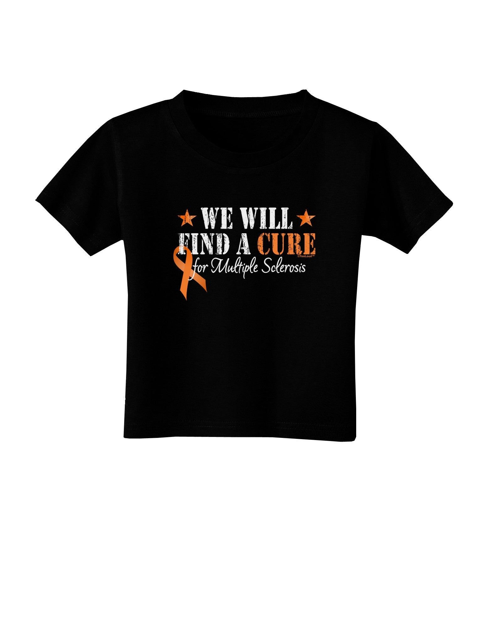 MS - We Will Find A Cure Toddler T-Shirt Dark-Toddler T-Shirt-TooLoud-Black-2T-Davson Sales