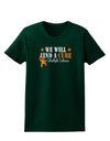 MS - We Will Find A Cure Womens Dark T-Shirt-Womens T-Shirt-TooLoud-Forest-Green-Small-Davson Sales