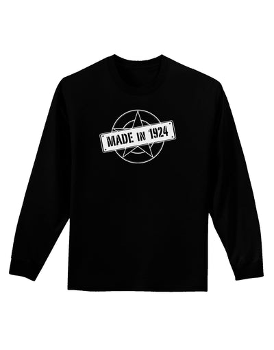 Made In Birth Year 1924 Adult Long Sleeve Dark T-Shirt-TooLoud-Black-Small-Davson Sales