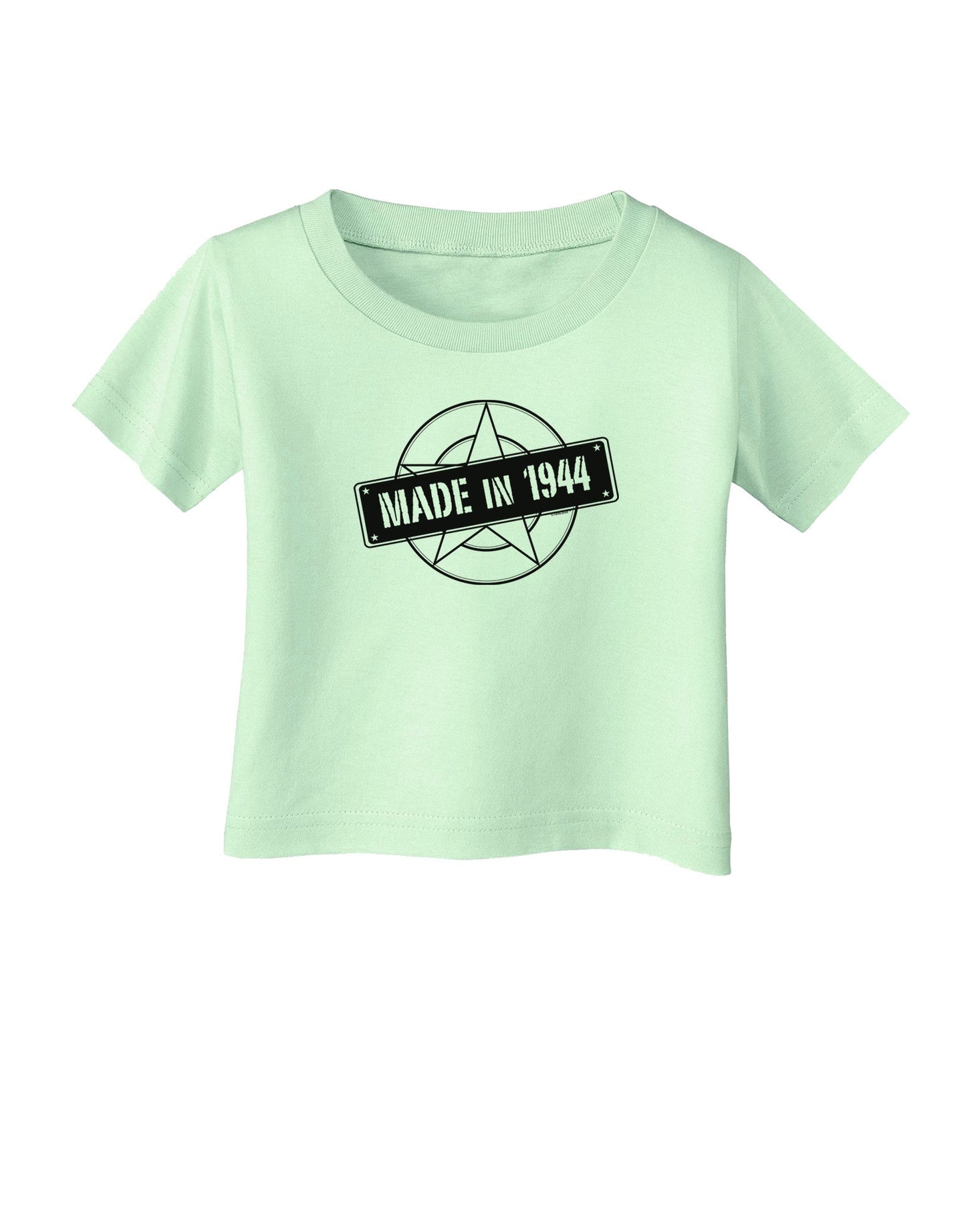 Made In Birth Year 1944 Infant T-Shirt-Infant T-Shirt-TooLoud-Light-Green-06-Months-Davson Sales