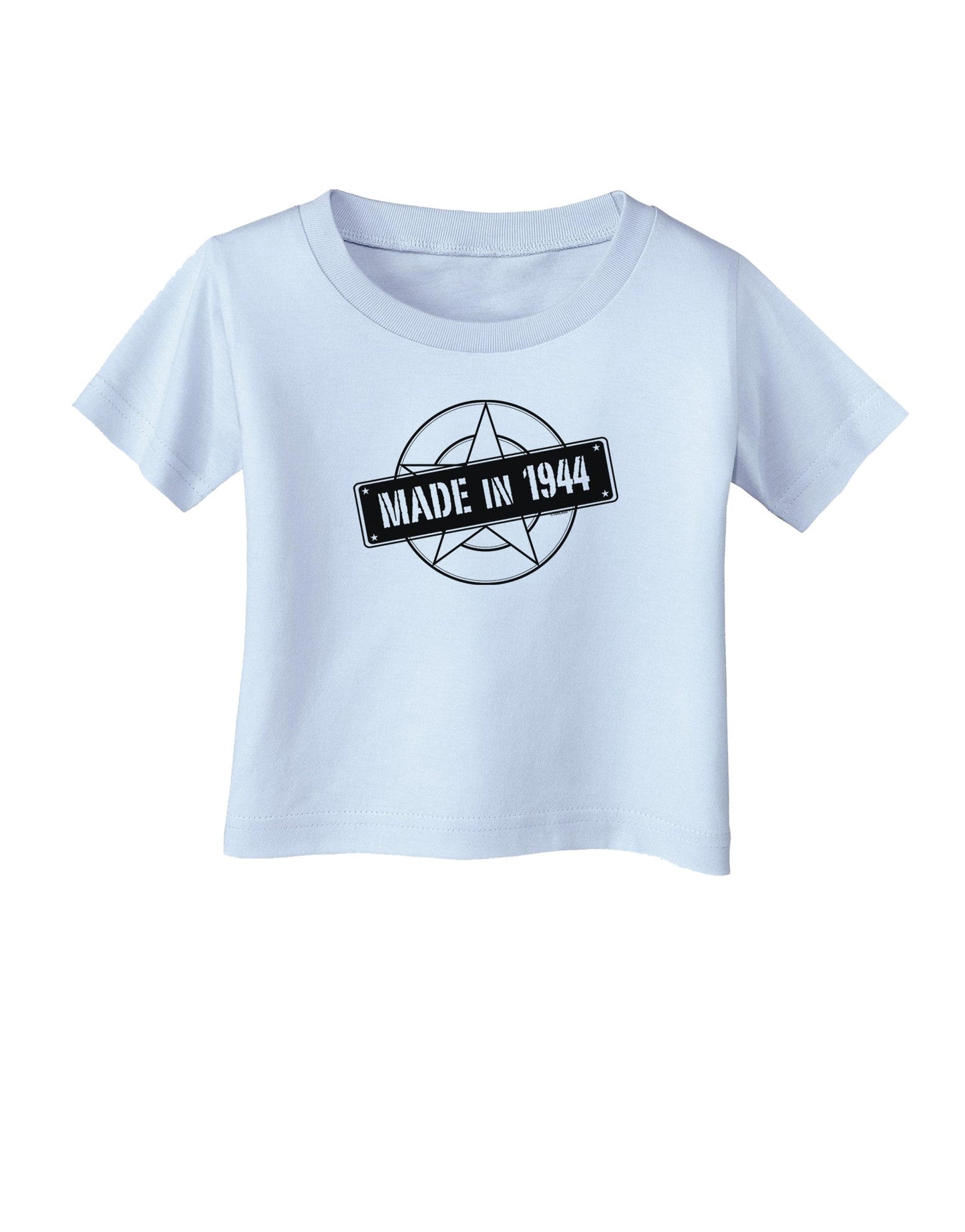 Made In Birth Year 1944 Infant T-Shirt-Infant T-Shirt-TooLoud-Light-Blue-06-Months-Davson Sales