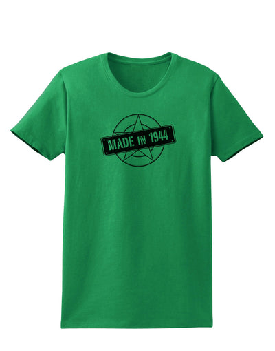 Made In Birth Year 1944 Womens T-Shirt-Womens T-Shirt-TooLoud-Kelly-Green-X-Small-Davson Sales