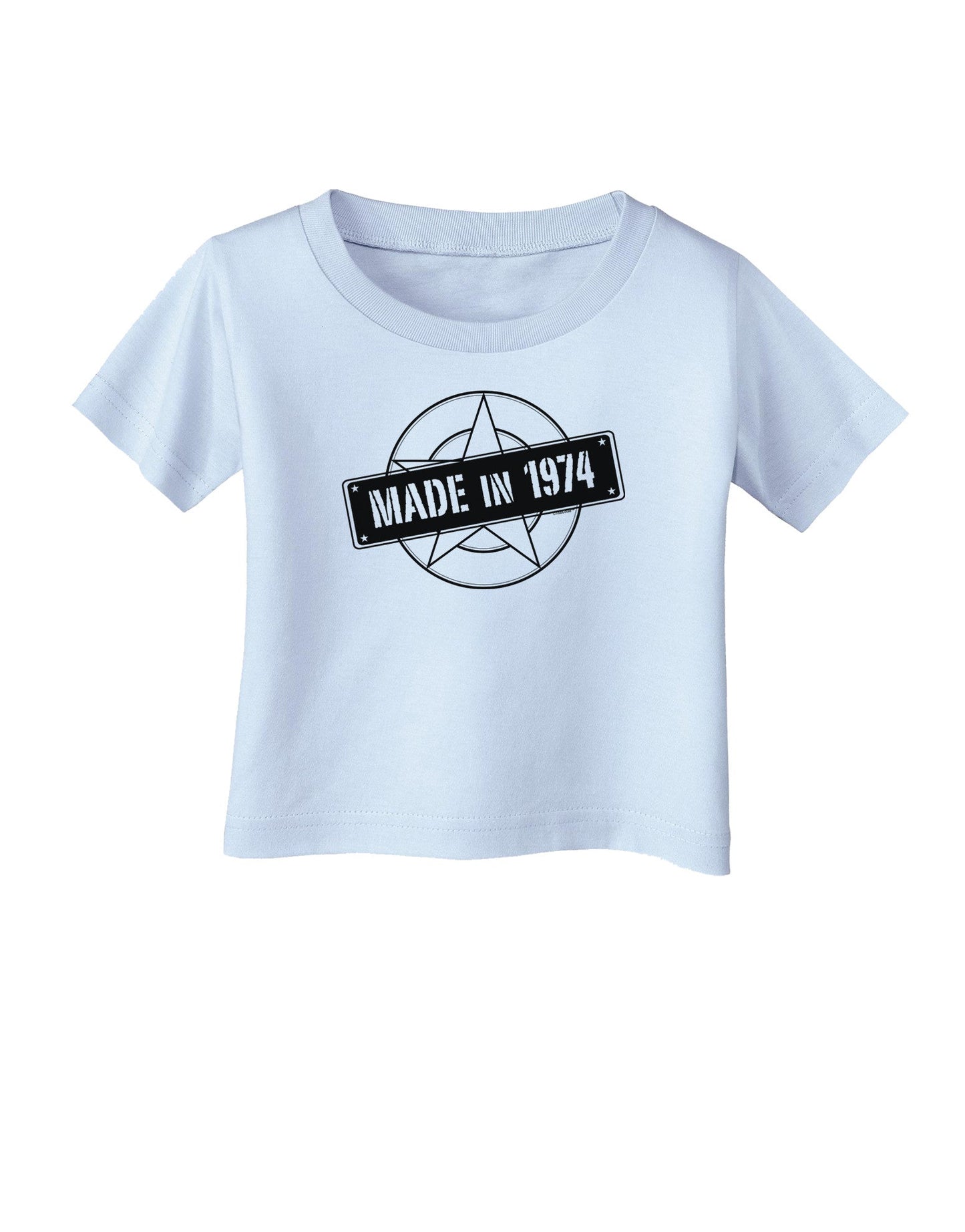 Made In Birth Year 1974 Infant T-Shirt-Infant T-Shirt-TooLoud-Light-Blue-06-Months-Davson Sales