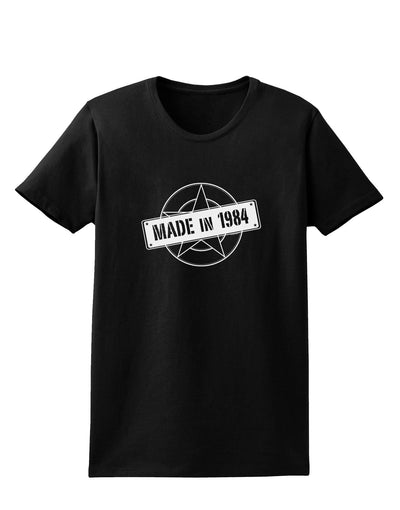 Made In Birth Year 1984 Womens Dark T-Shirt-TooLoud-Black-X-Small-Davson Sales