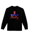 Made In Philly Adult Long Sleeve Dark T-Shirt-TooLoud-Black-Small-Davson Sales