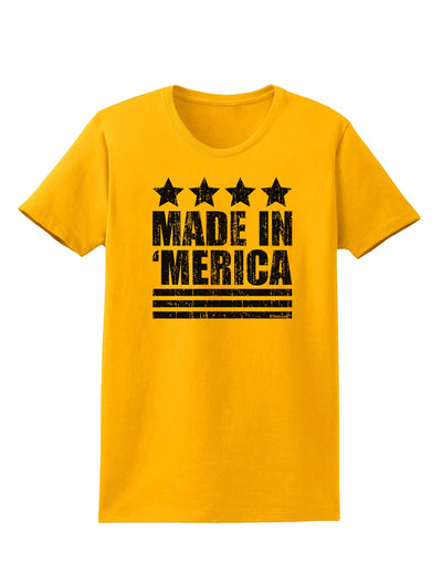 Made in Merica - Stars and Stripes Design Womens T-Shirt-Womens T-Shirt-TooLoud-Gold-X-Small-Davson Sales