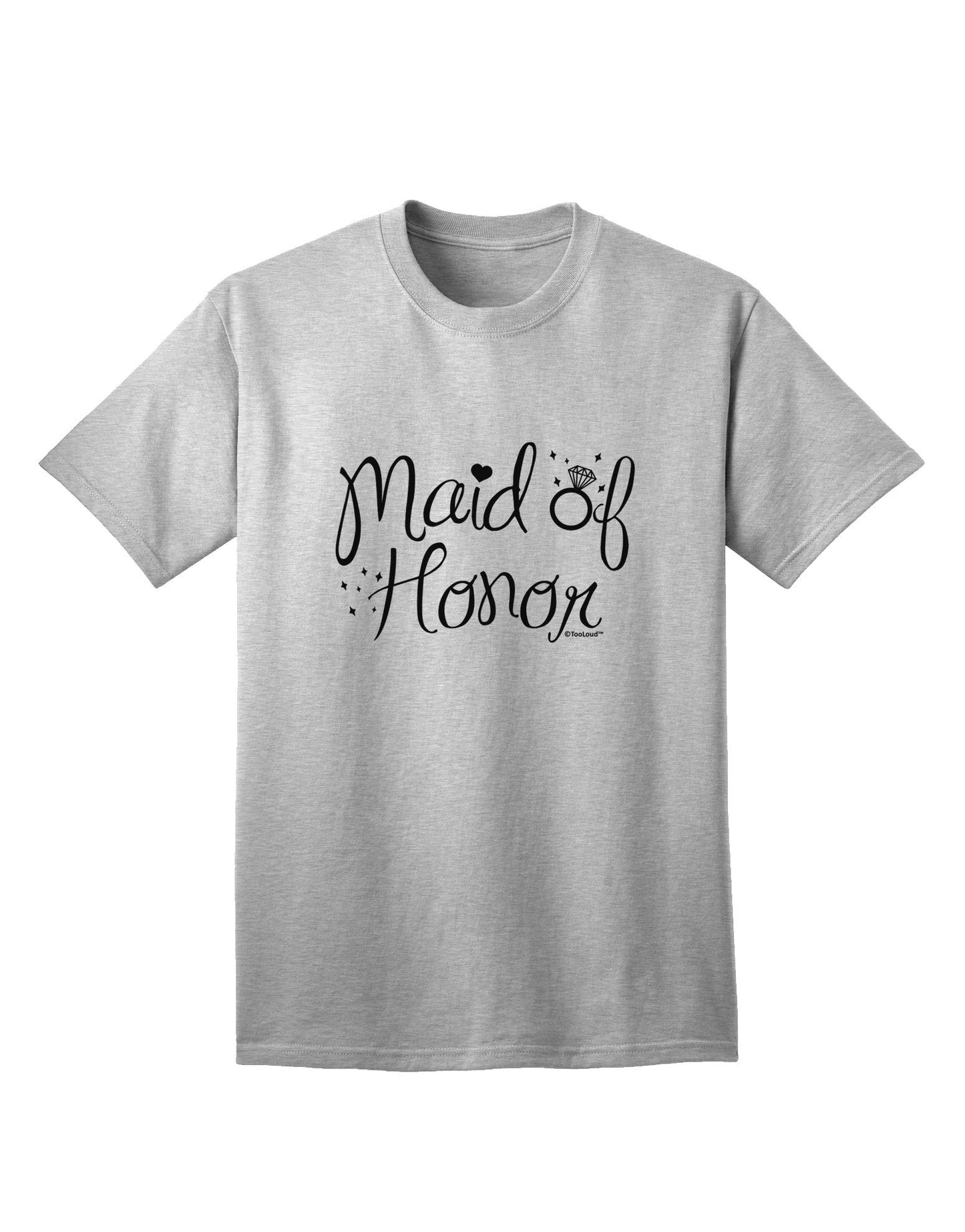 Maid of Honor - Diamond Ring Design Adult T-Shirt-Mens T-Shirt-TooLoud-AshGray-Small-Davson Sales