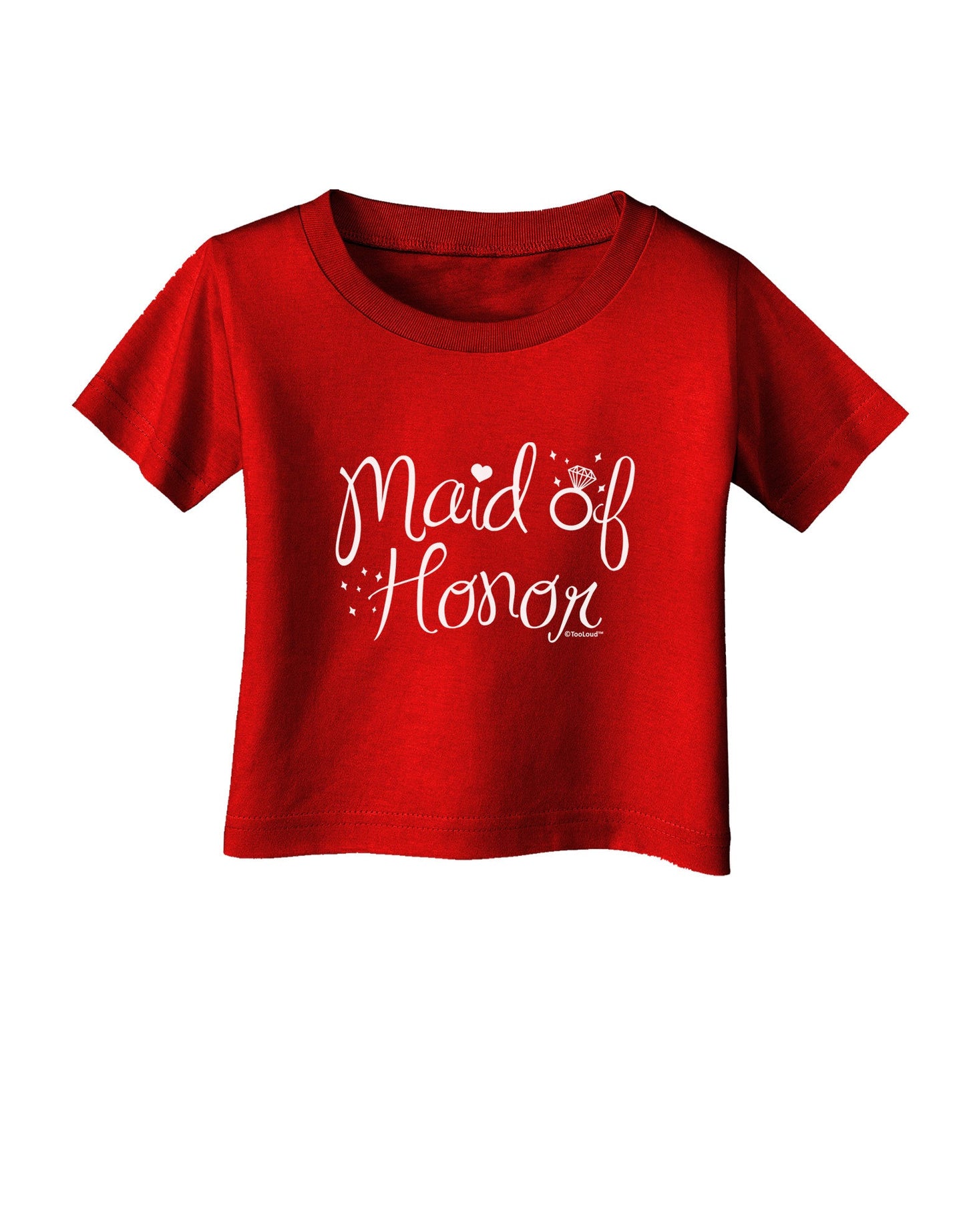 Maid of Honor - Diamond Ring Design Infant T-Shirt Dark-Infant T-Shirt-TooLoud-Red-06-Months-Davson Sales