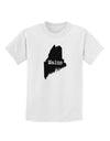 Maine - United States Shape Childrens T-Shirt by TooLoud-TooLoud-White-X-Small-Davson Sales