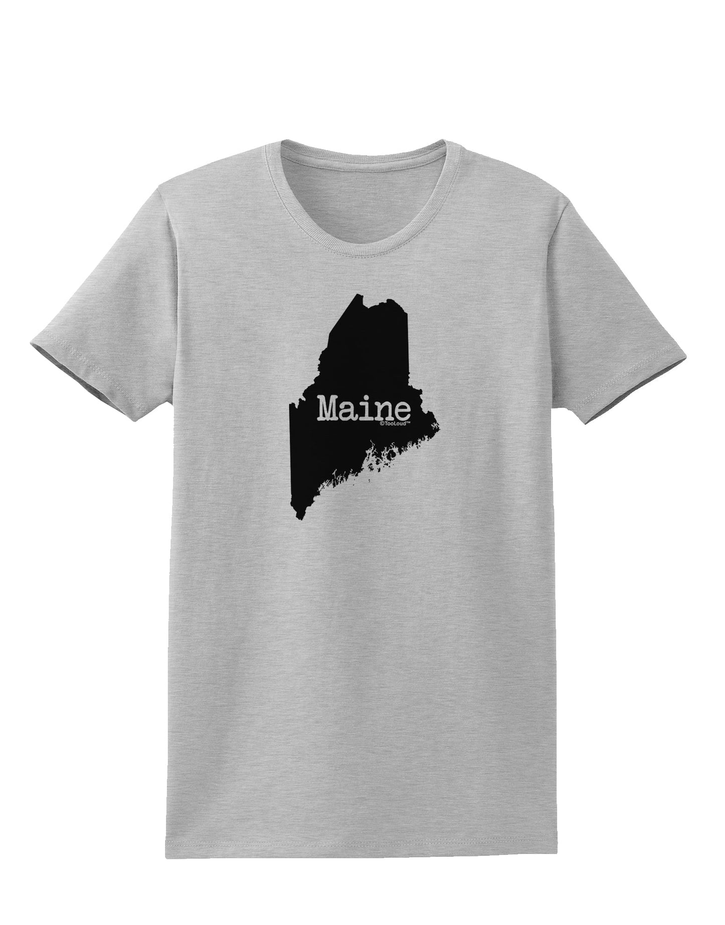 Maine - United States Shape Womens T-Shirt by TooLoud-TooLoud-AshGray-X-Small-Davson Sales
