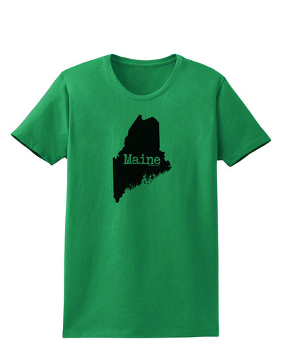 Maine - United States Shape Womens T-Shirt by TooLoud-TooLoud-Kelly-Green-X-Small-Davson Sales