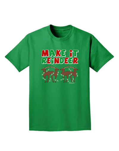 Make It Reindeer Adult Dark T-Shirt-Mens T-Shirt-TooLoud-Kelly-Green-Small-Davson Sales