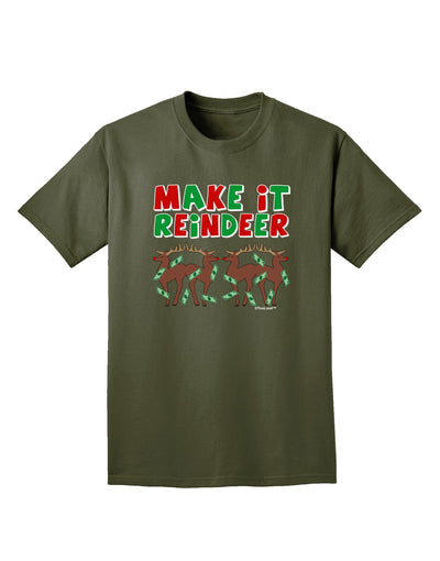 Make It Reindeer Adult Dark T-Shirt-Mens T-Shirt-TooLoud-Military-Green-Small-Davson Sales