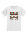 Make It Reindeer Childrens T-Shirt-Childrens T-Shirt-TooLoud-White-X-Small-Davson Sales