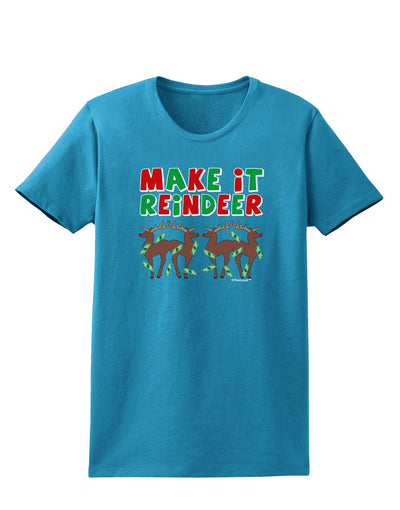 Make It Reindeer Womens Dark T-Shirt-TooLoud-Turquoise-X-Small-Davson Sales