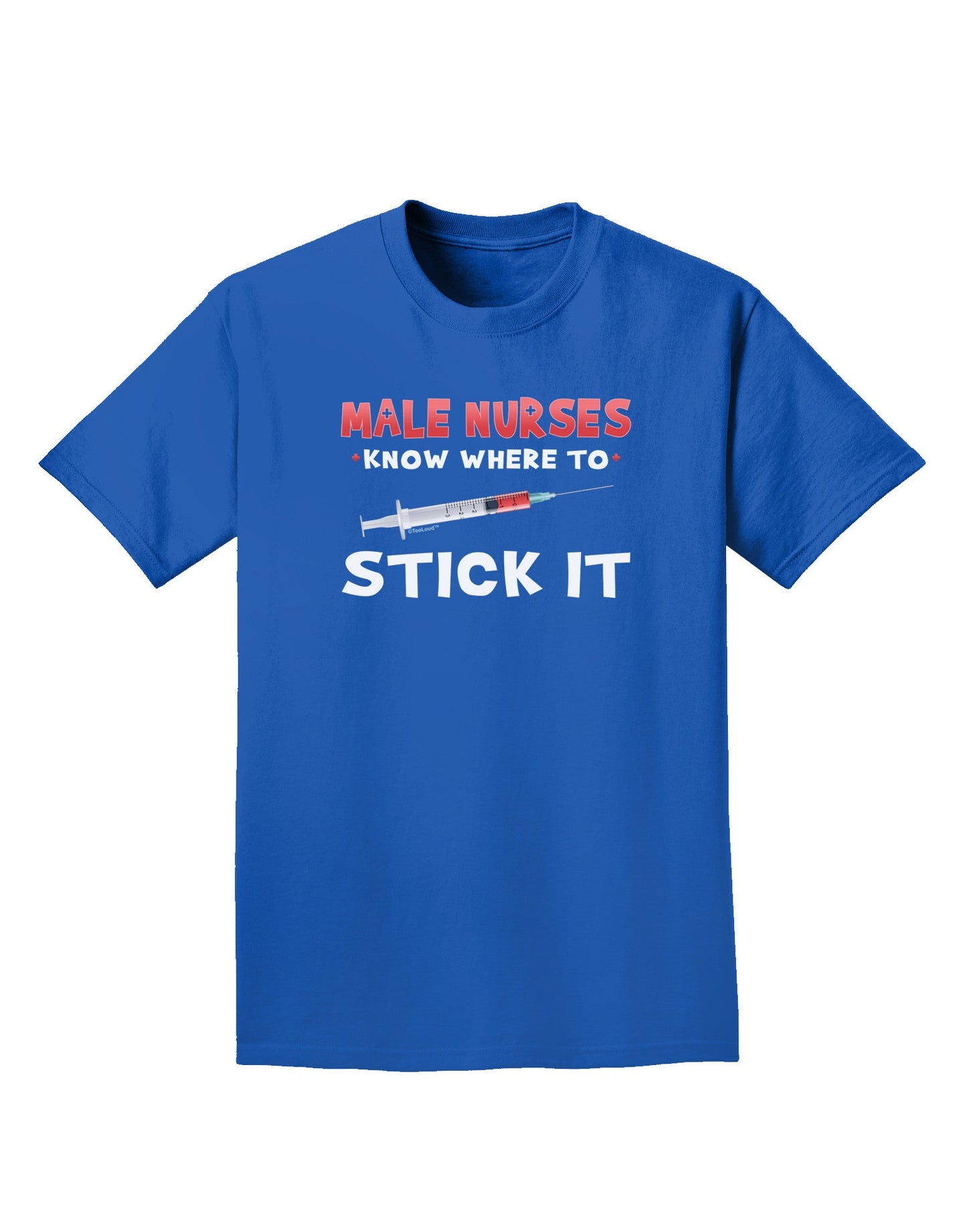 Male Nurses - Stick It Adult Dark T-Shirt-Mens T-Shirt-TooLoud-Royal-Blue-Small-Davson Sales