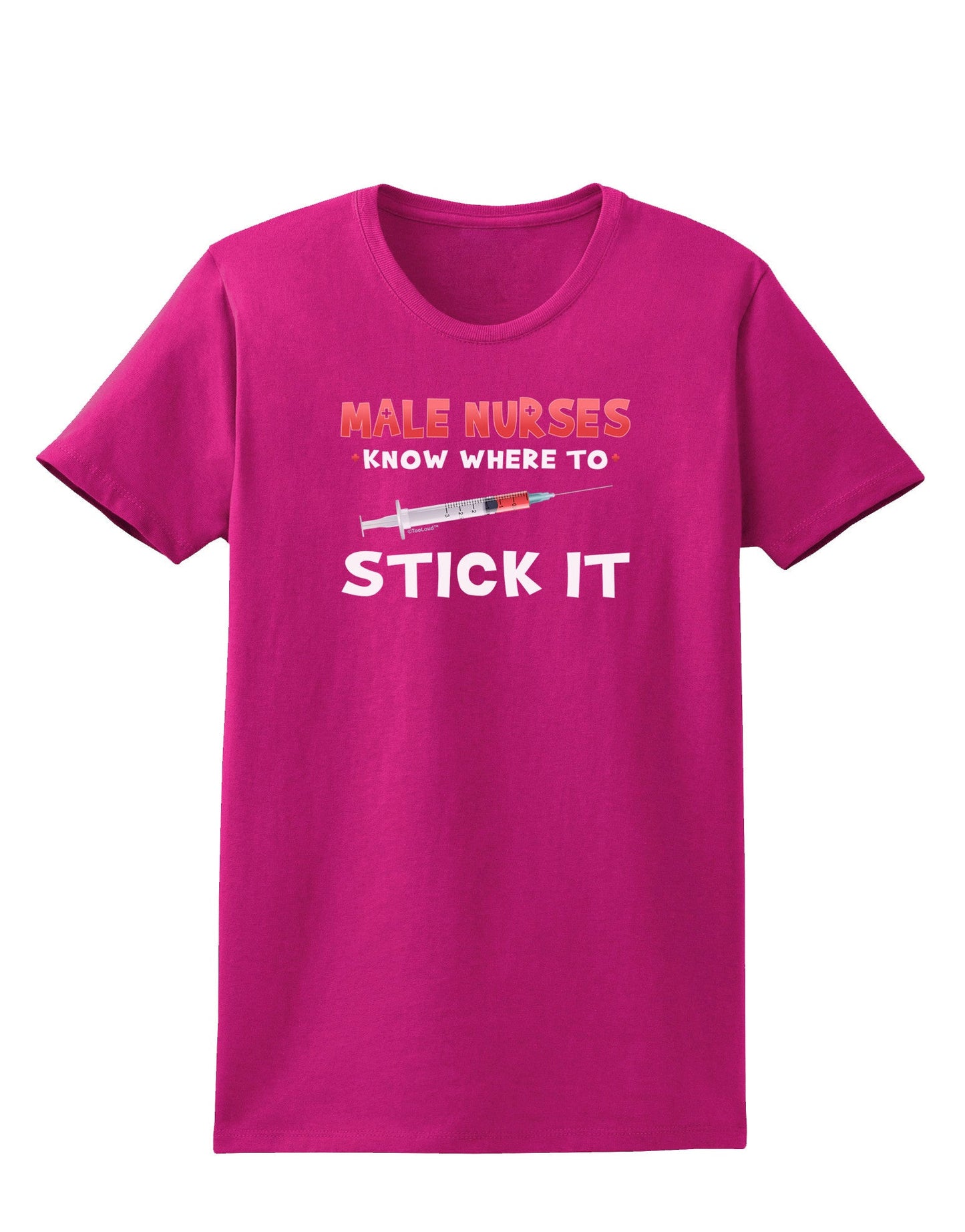 Male Nurses - Stick It Womens Dark T-Shirt-TooLoud-Hot-Pink-Small-Davson Sales