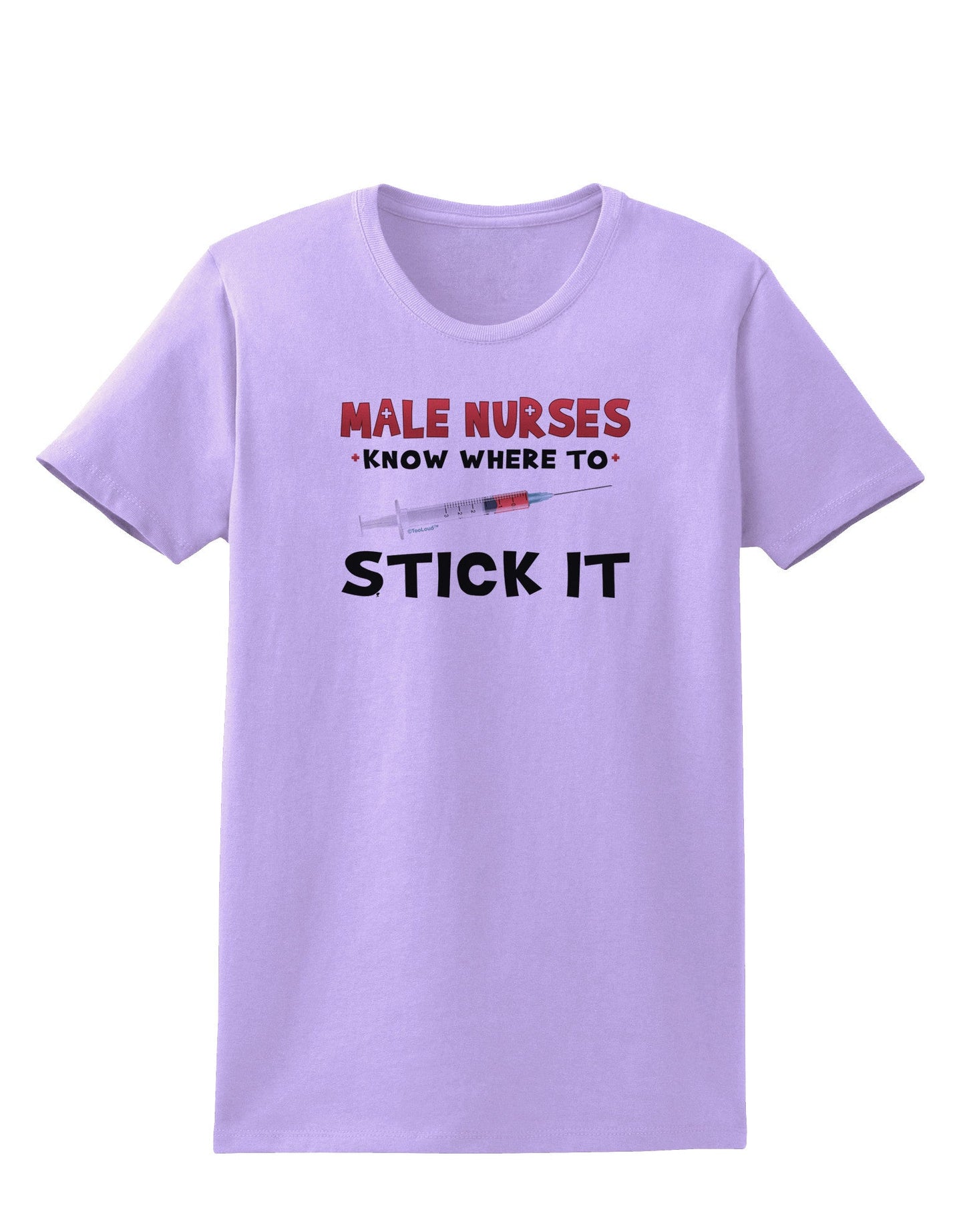 Male Nurses - Stick It Womens T-Shirt-Womens T-Shirt-TooLoud-Lavender-X-Small-Davson Sales