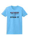 Male Nurses - Stick It Womens T-Shirt-Womens T-Shirt-TooLoud-Aquatic-Blue-X-Small-Davson Sales