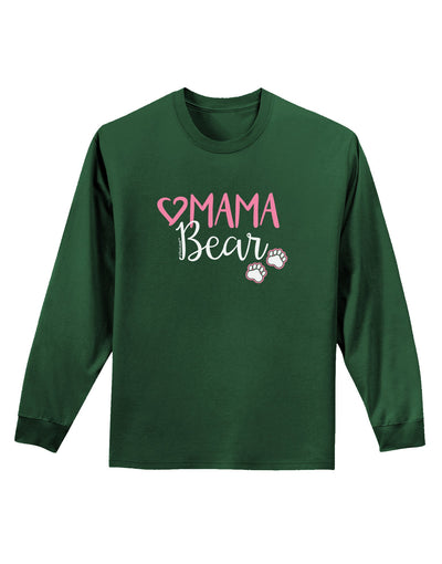 Mama Bear Paws Adult Long Sleeve Dark T-Shirt-TooLoud-Dark-Green-Small-Davson Sales