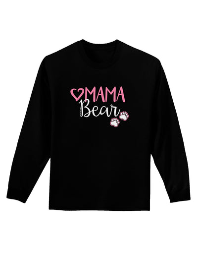 Mama Bear Paws Adult Long Sleeve Dark T-Shirt-TooLoud-Black-Small-Davson Sales