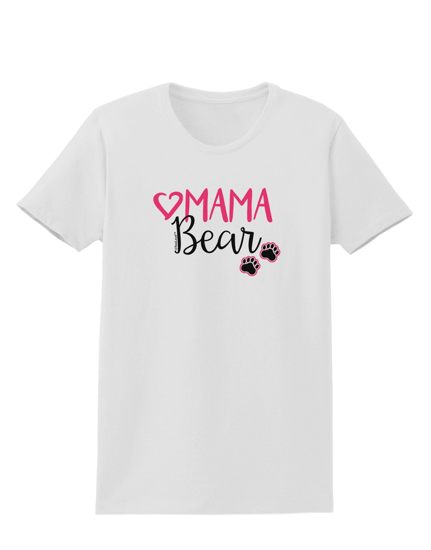 Mama Bear Paws Womens T-Shirt-Womens T-Shirt-TooLoud-White-X-Small-Davson Sales