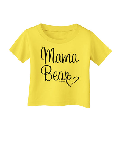 Mama Bear with Heart - Mom Design Infant T-Shirt by TooLoud-Infant T-Shirt-TooLoud-Yellow-06-Months-Davson Sales