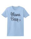 Mama Bear with Heart - Mom Design Womens T-Shirt-Womens T-Shirt-TooLoud-Light-Blue-X-Small-Davson Sales