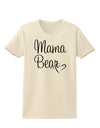 Mama Bear with Heart - Mom Design Womens T-Shirt-Womens T-Shirt-TooLoud-Natural-X-Small-Davson Sales