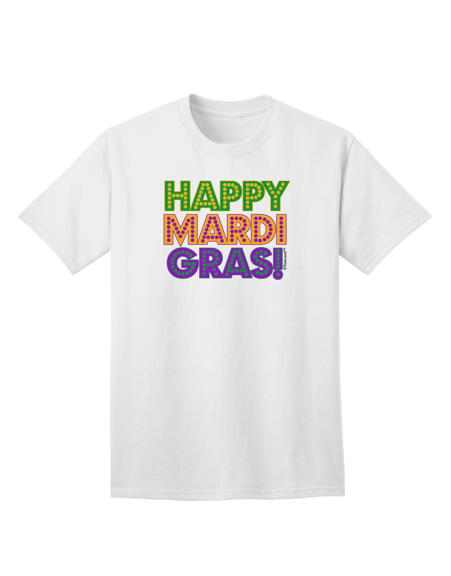 Mardi Gras Celebration Adult T-Shirt with Vibrant Text Design by TooLoud-Mens T-shirts-TooLoud-White-Small-Davson Sales