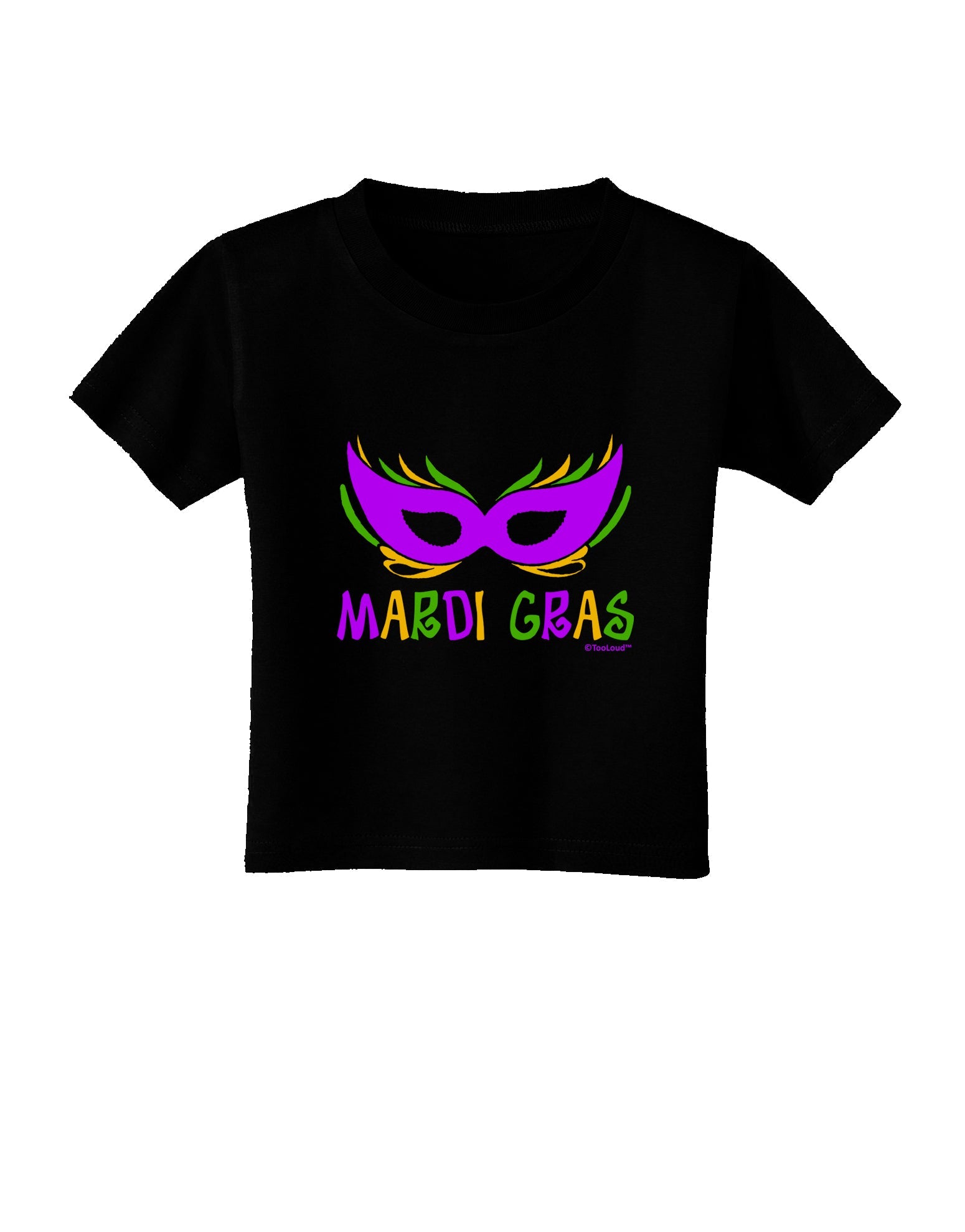 Mardi Gras - Purple Gold Green Mask Toddler T-Shirt Dark by TooLoud-Toddler T-Shirt-TooLoud-Black-2T-Davson Sales