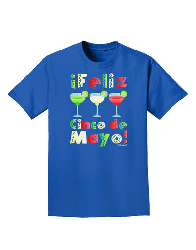 Margaritas - Mexican Flag Colors - Feliz Cinco de Mayo Adult Dark T-Shirt by TooLoud-Mens T-Shirt-TooLoud-Royal-Blue-Small-Davson Sales