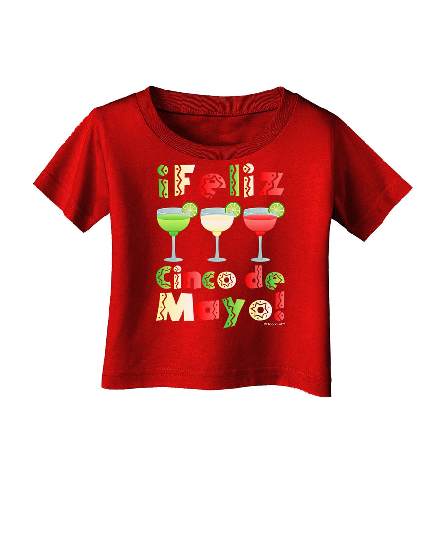 Margaritas - Mexican Flag Colors - Feliz Cinco de Mayo Infant T-Shirt Dark by TooLoud-Infant T-Shirt-TooLoud-Black-06-Months-Davson Sales