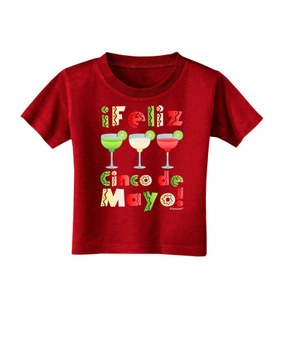 Margaritas - Mexican Flag Colors - Feliz Cinco de Mayo Toddler T-Shirt Dark by TooLoud-Toddler T-Shirt-TooLoud-Red-2T-Davson Sales