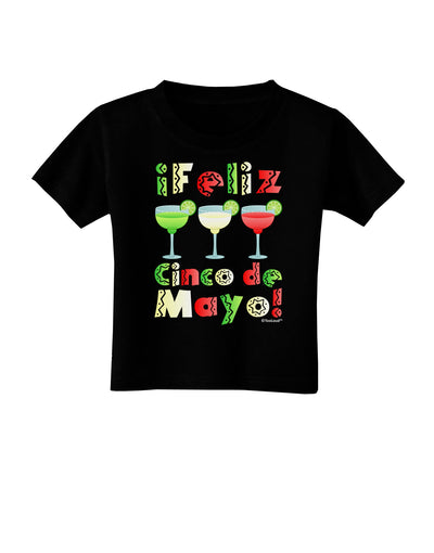 Margaritas - Mexican Flag Colors - Feliz Cinco de Mayo Toddler T-Shirt Dark by TooLoud-Toddler T-Shirt-TooLoud-Black-2T-Davson Sales