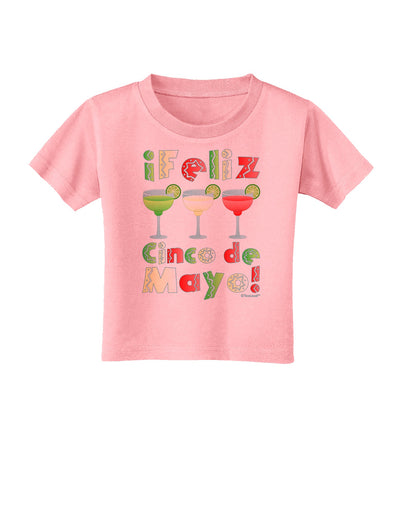 Margaritas - Mexican Flag Colors - Feliz Cinco de Mayo Toddler T-Shirt by TooLoud-Toddler T-Shirt-TooLoud-Candy-Pink-2T-Davson Sales