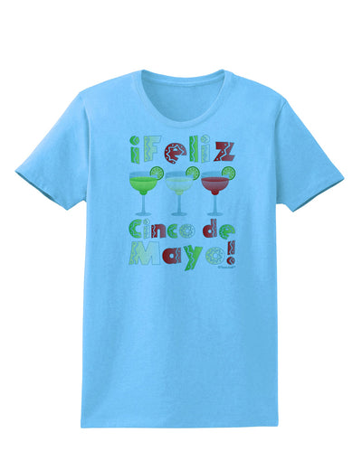 Margaritas - Mexican Flag Colors - Feliz Cinco de Mayo Womens T-Shirt by TooLoud-Womens T-Shirt-TooLoud-Aquatic-Blue-X-Small-Davson Sales