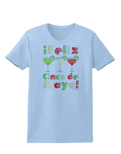 Margaritas - Mexican Flag Colors - Feliz Cinco de Mayo Womens T-Shirt by TooLoud-Womens T-Shirt-TooLoud-Light-Blue-X-Small-Davson Sales