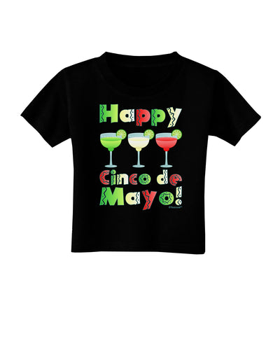 Margaritas - Mexican Flag Colors - Happy Cinco de Mayo Toddler T-Shirt Dark by TooLoud-Toddler T-Shirt-TooLoud-Black-2T-Davson Sales