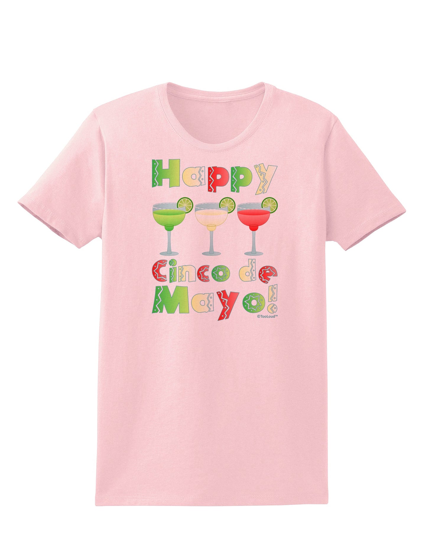 Margaritas - Mexican Flag Colors - Happy Cinco de Mayo Womens T-Shirt by TooLoud-Womens T-Shirt-TooLoud-PalePink-X-Small-Davson Sales
