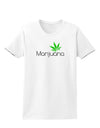 Marijuana Text and Leaf Womens T-Shirt-Womens T-Shirt-TooLoud-White-X-Small-Davson Sales