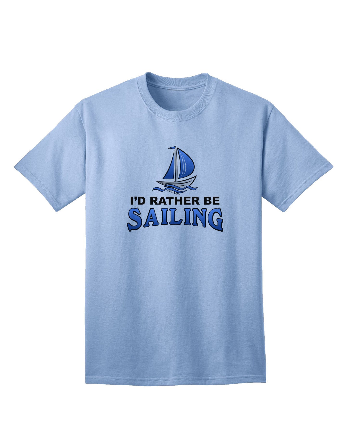 Maritime Enthusiast's Choice: I'd Rather Be Sailing - Premium Adult T-Shirt-Mens T-shirts-TooLoud-Light-Blue-Small-Davson Sales