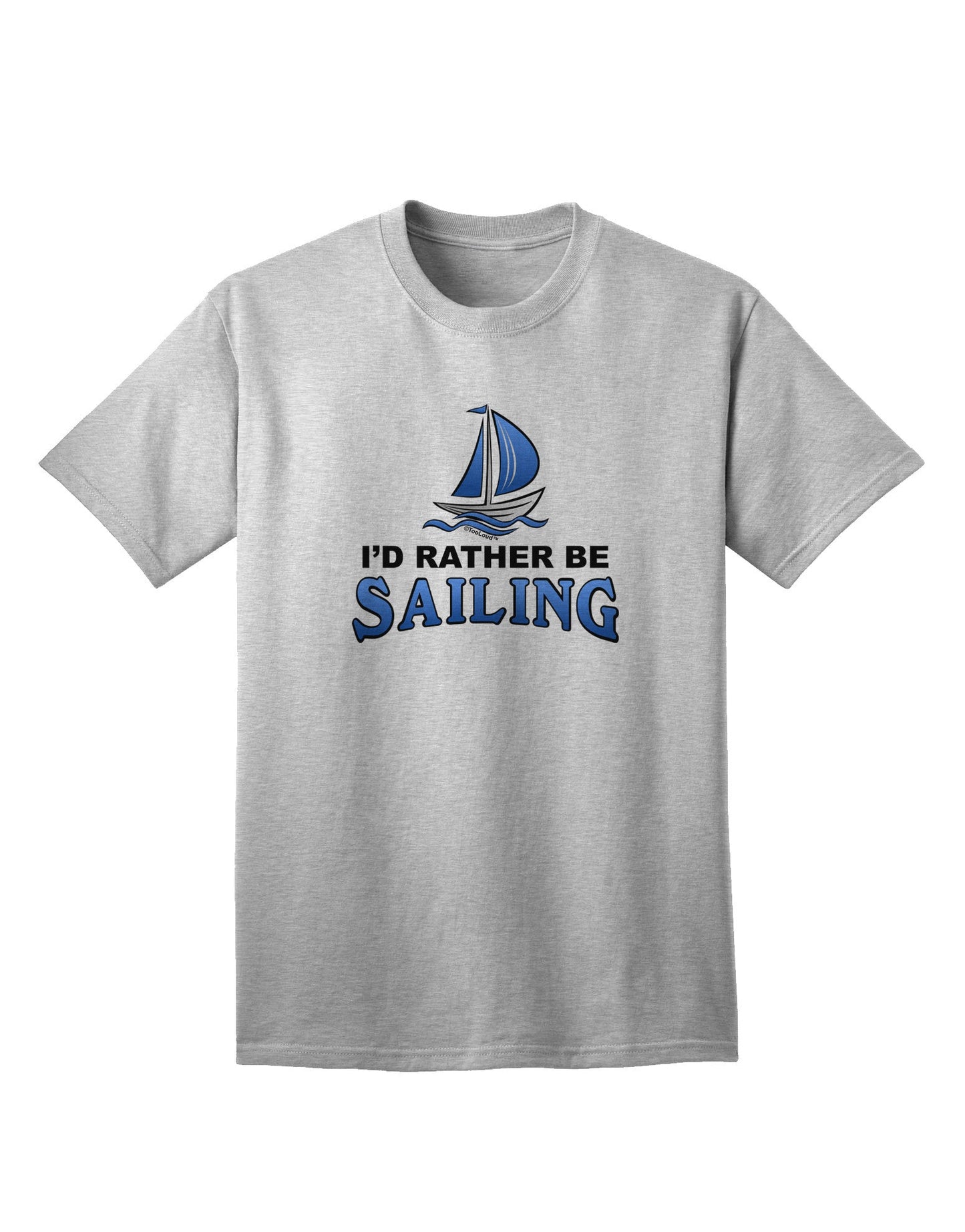 Maritime Enthusiast's Choice: I'd Rather Be Sailing - Premium Adult T-Shirt-Mens T-shirts-TooLoud-AshGray-Small-Davson Sales