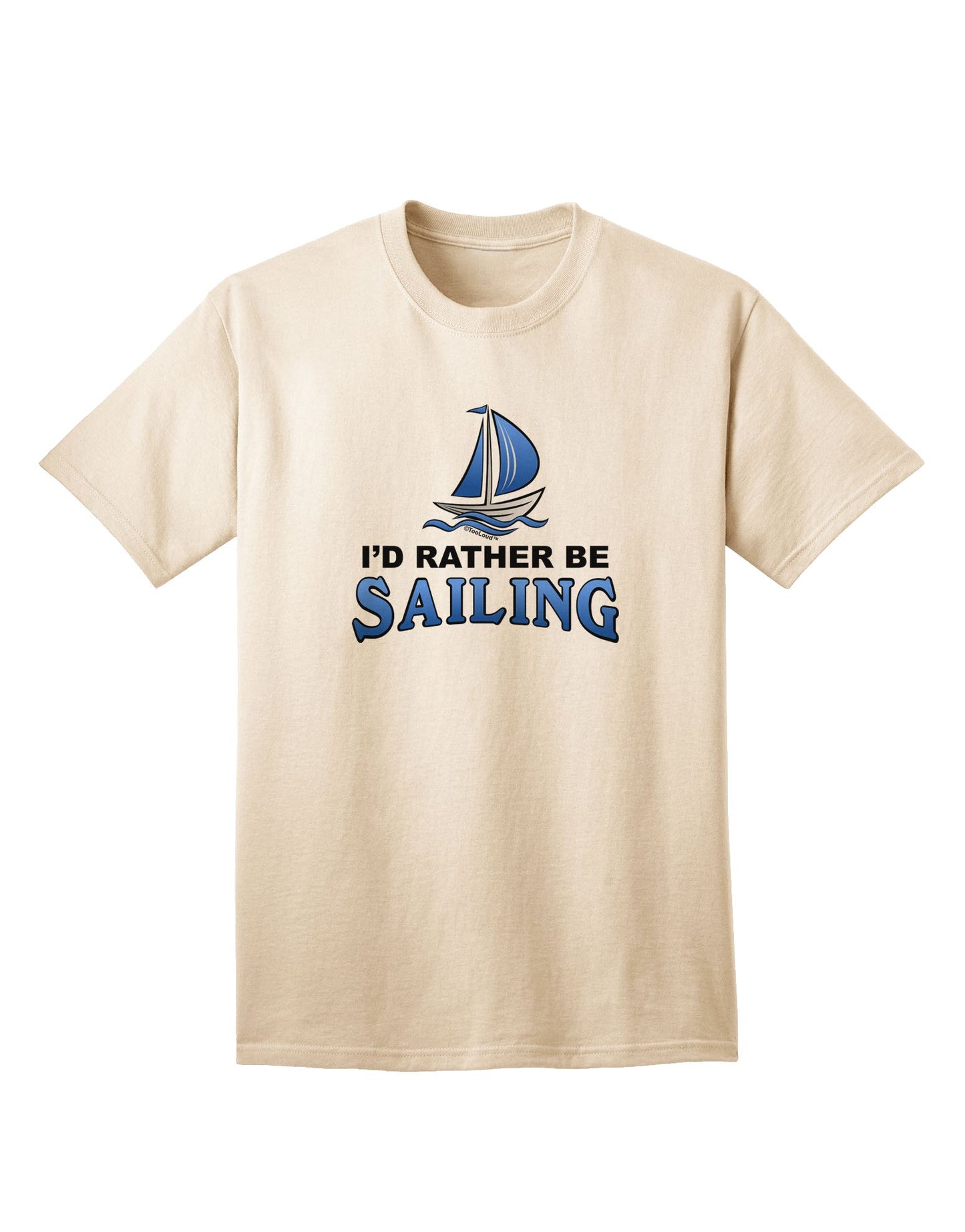 Maritime Enthusiast's Choice: I'd Rather Be Sailing - Premium Adult T-Shirt-Mens T-shirts-TooLoud-Natural-Small-Davson Sales